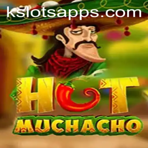 Descubra as Emoções de HotMuchacho: O Novo Jogo no Kslots.com